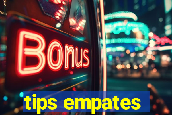 tips empates